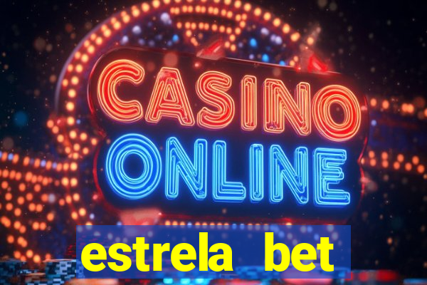 estrela bet download app